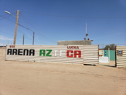 Arena Azteca en San Luis Río Colorado